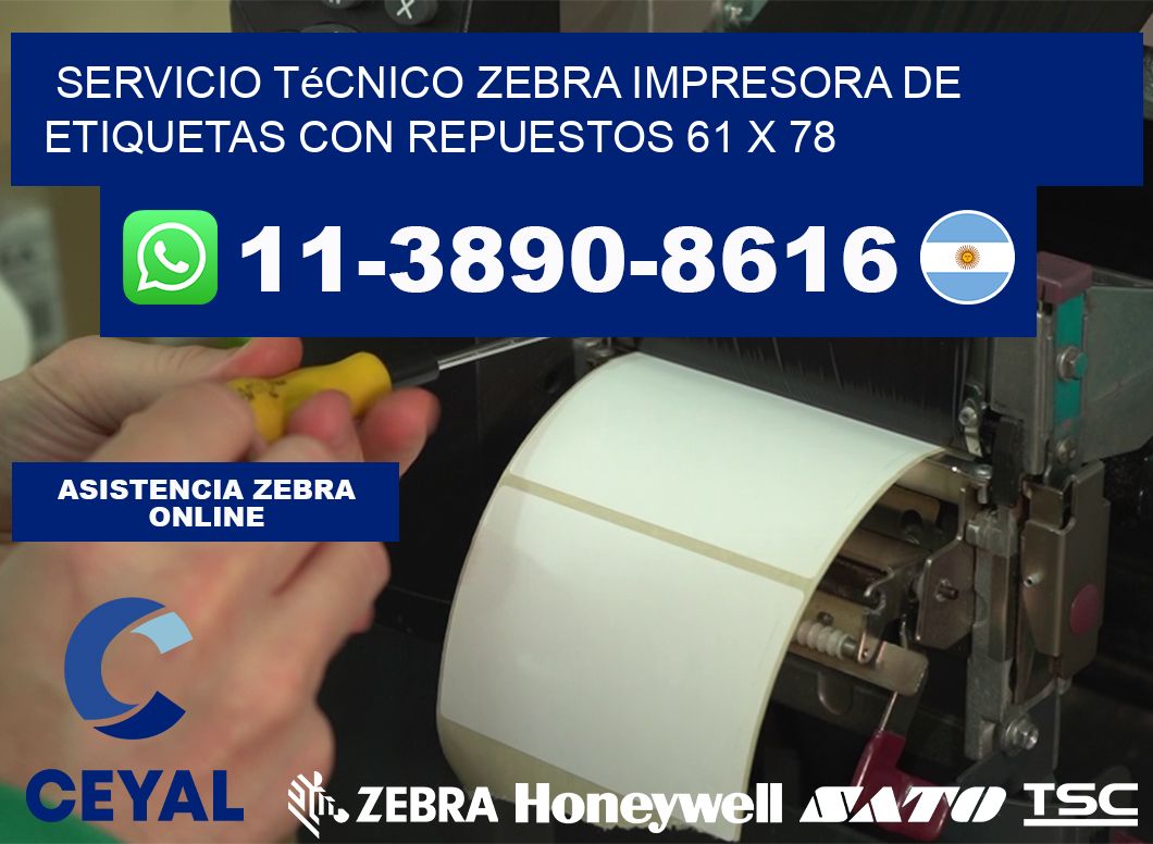 Servicio Técnico Zebra Impresora de Etiquetas con Repuestos 61 x 78