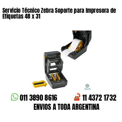 Servicio Técnico Zebra Soporte para Impresora de Etiquetas 48 x 31