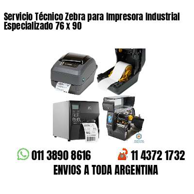 Servicio Técnico Zebra para Impresora Industrial Especializado 76 x 90
