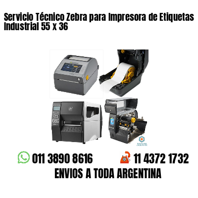 Servicio Técnico Zebra para Impresora de Etiquetas Industrial 55 x 36