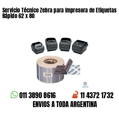 Servicio Técnico Zebra para Impresora de Etiquetas Rápido 62 x 80