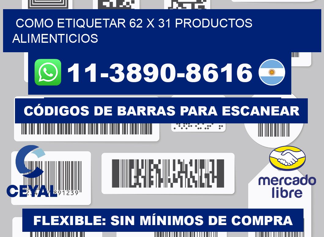 como etiquetar 62 x 31 productos alimenticios