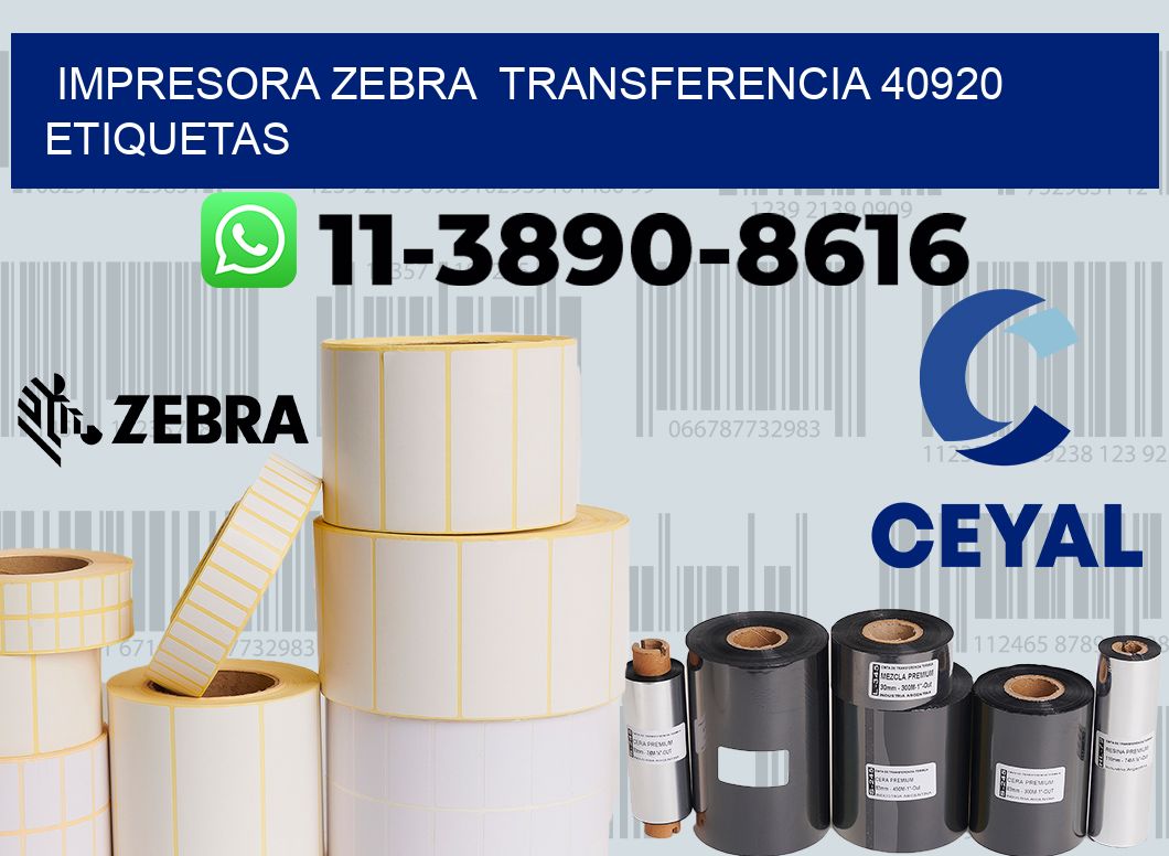impresora zebra transferencia 40920 etiquetas