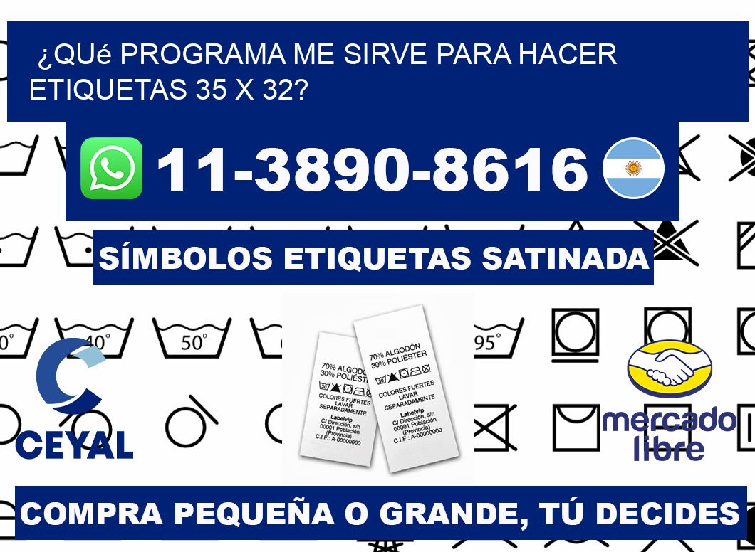 ¿Qué programa me sirve para hacer etiquetas 35 x 32?