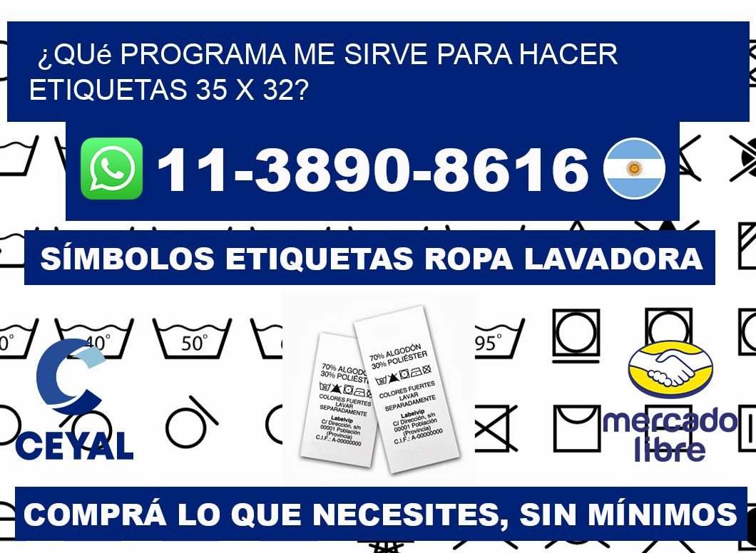 ¿Qué programa me sirve para hacer etiquetas 35 x 32?