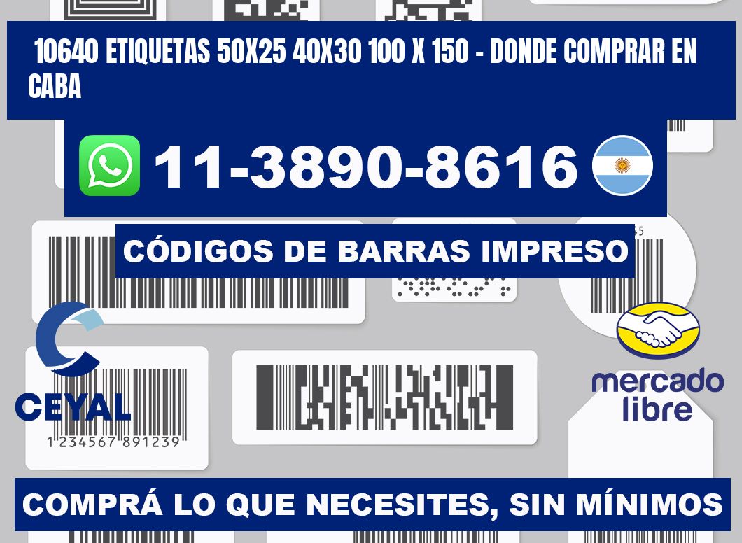 10640 etiquetas 50x25 40x30 100 x 150 - Donde Comprar en Caba