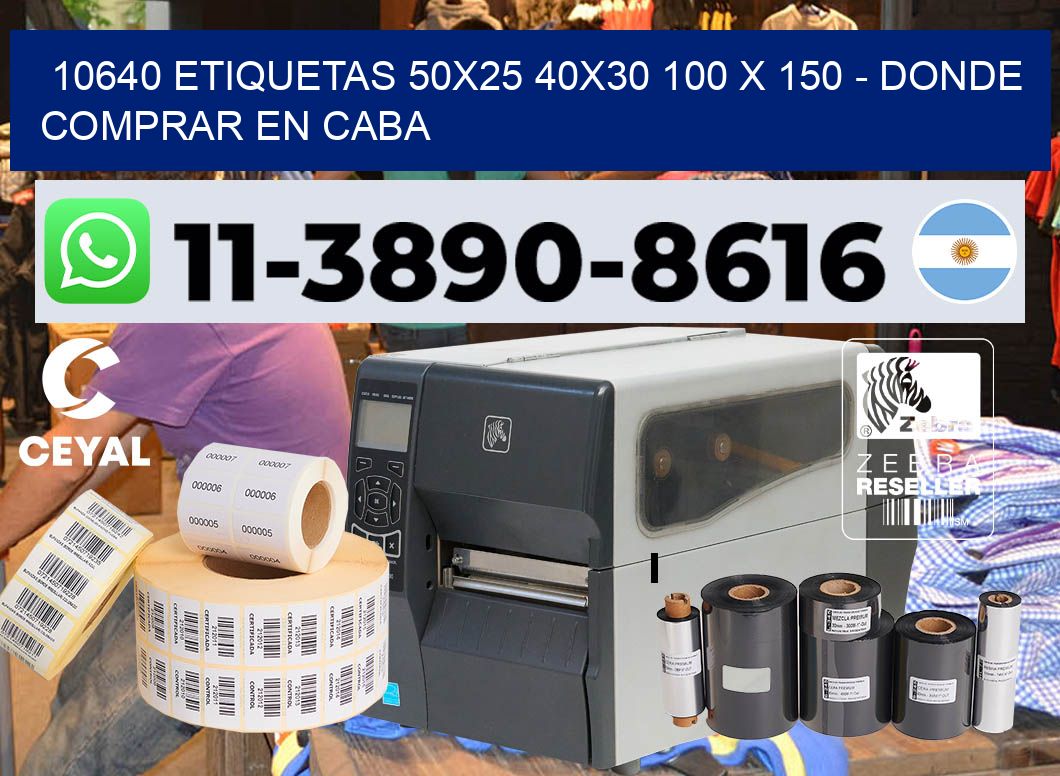 10640 etiquetas 50×25 40×30 100 x 150 – Donde Comprar en Caba