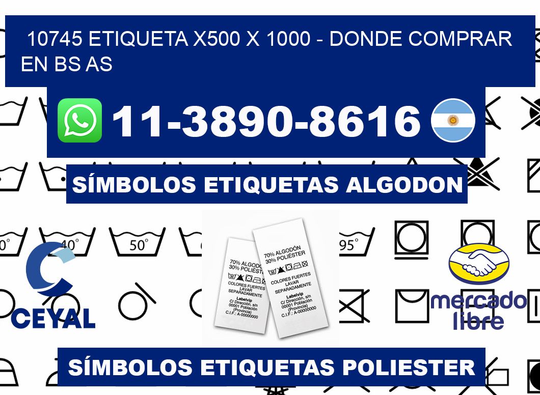 10745 etiqueta x500 x 1000 - Donde Comprar en bs as