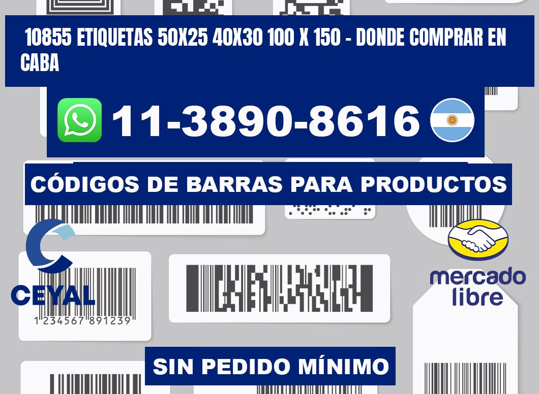 10855 etiquetas 50x25 40x30 100 x 150 - Donde Comprar en Caba