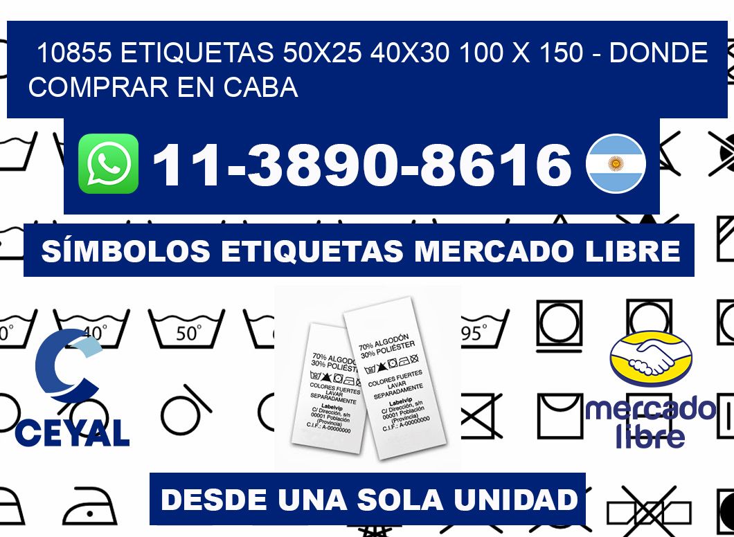 10855 etiquetas 50x25 40x30 100 x 150 - Donde Comprar en Caba