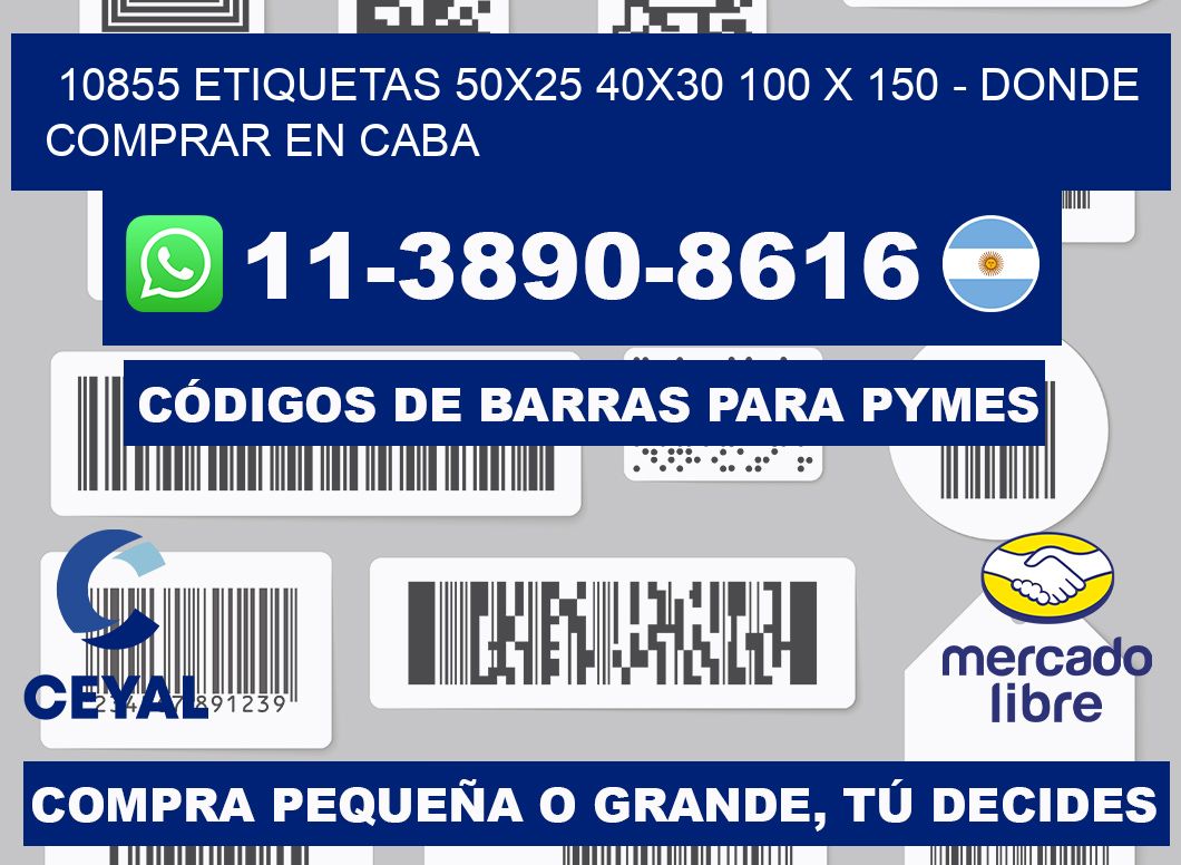 10855 etiquetas 50x25 40x30 100 x 150 - Donde Comprar en Caba