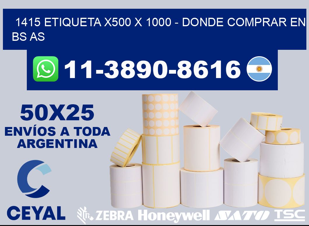 1415 etiqueta x500 x 1000 - Donde Comprar en bs as