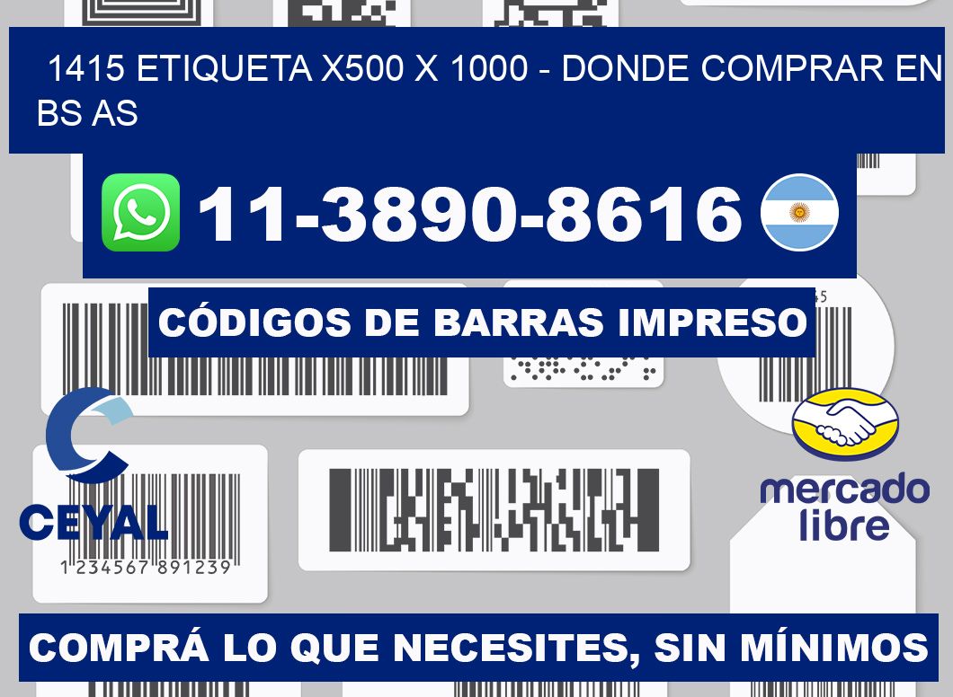 1415 etiqueta x500 x 1000 - Donde Comprar en bs as