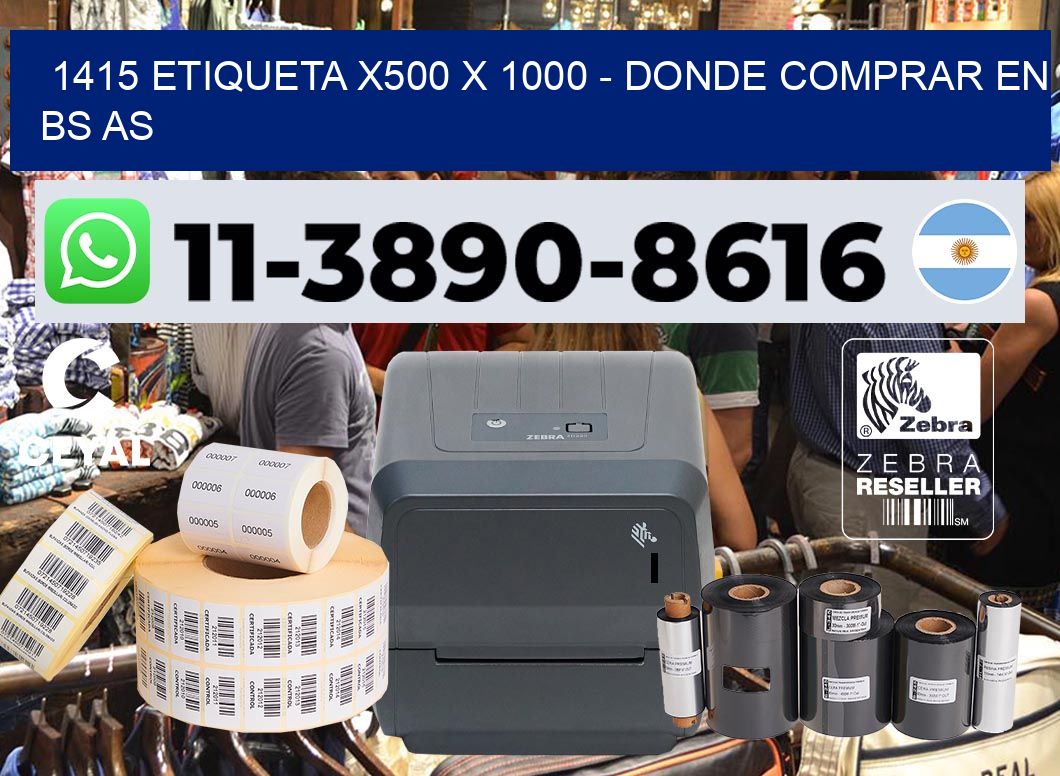 1415 etiqueta x500 x 1000 – Donde Comprar en bs as