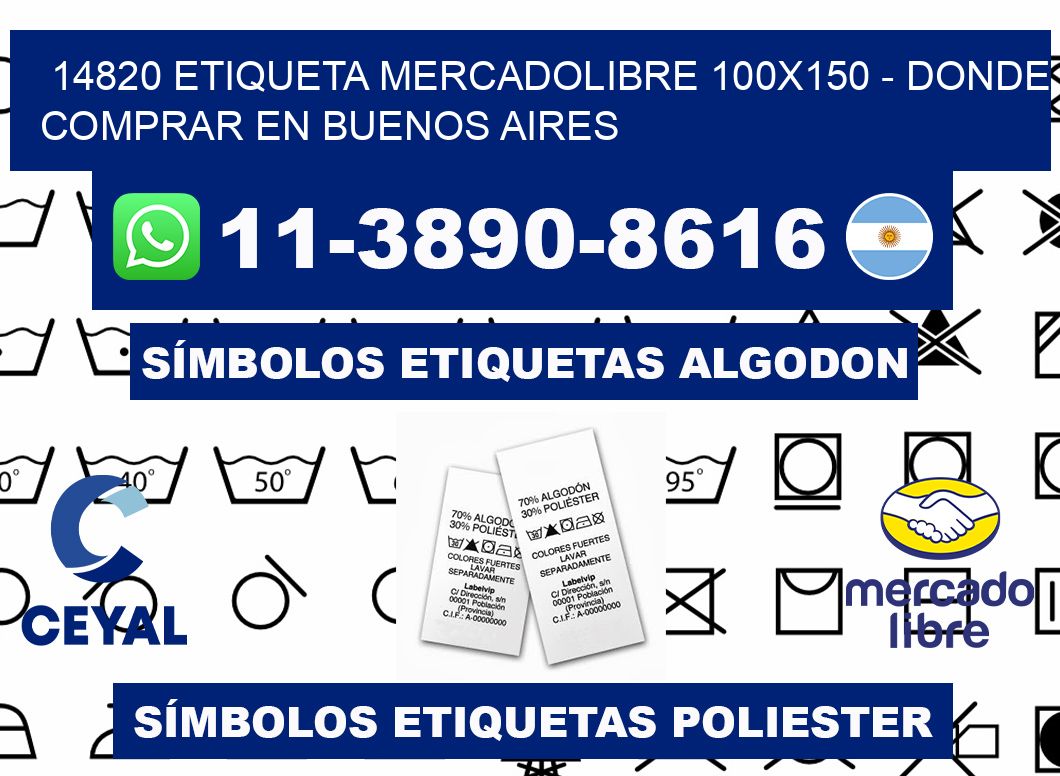 14820 etiqueta MercadoLibre 100x150 - Donde Comprar en Buenos Aires