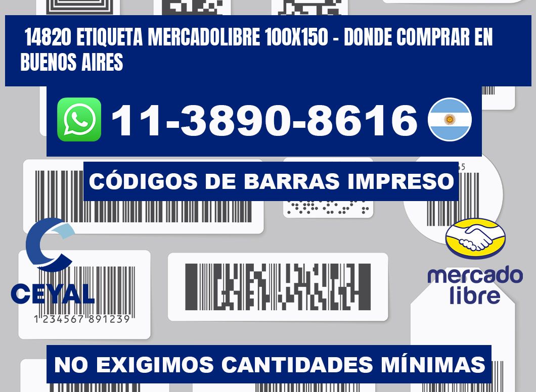 14820 etiqueta MercadoLibre 100x150 - Donde Comprar en Buenos Aires