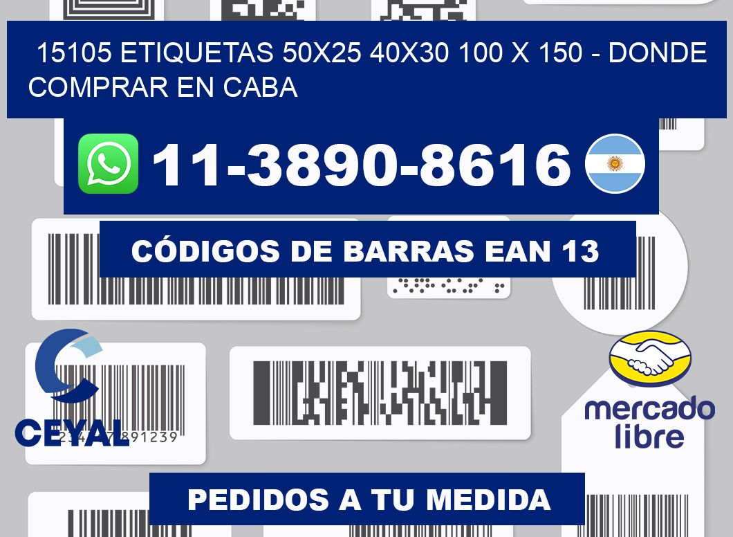 15105 etiquetas 50x25 40x30 100 x 150 - Donde Comprar en Caba