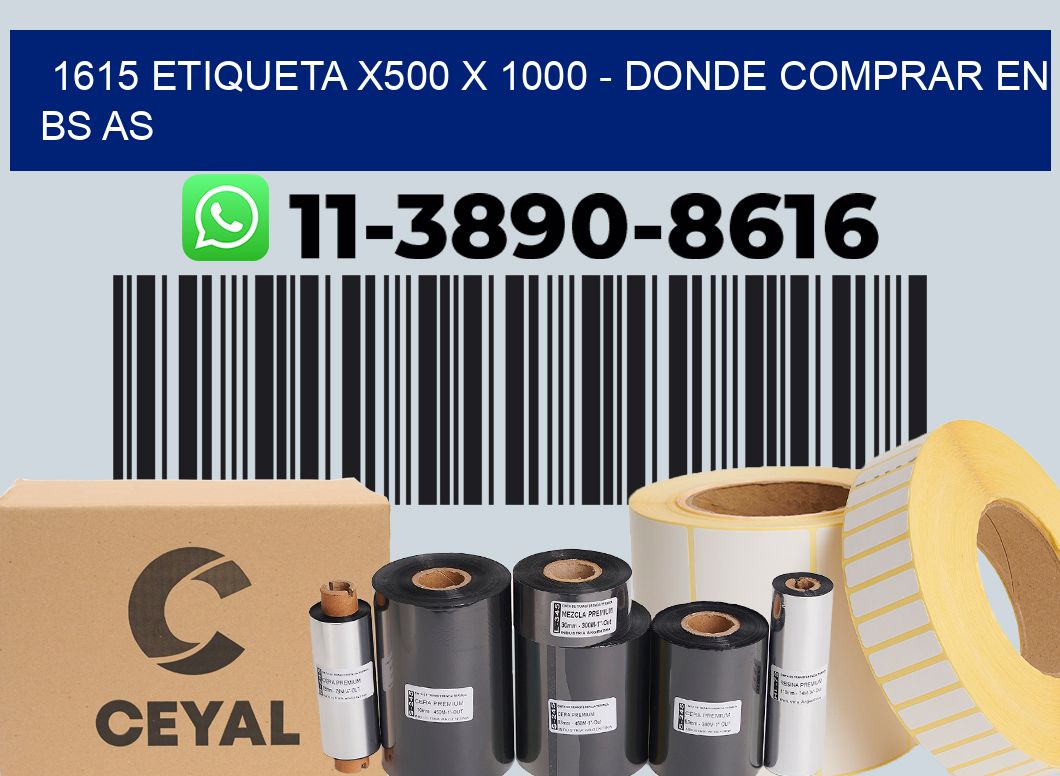 1615 etiqueta x500 x 1000 - Donde Comprar en bs as