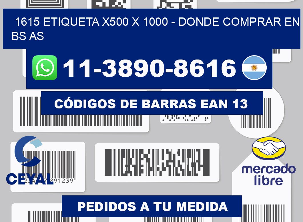1615 etiqueta x500 x 1000 - Donde Comprar en bs as