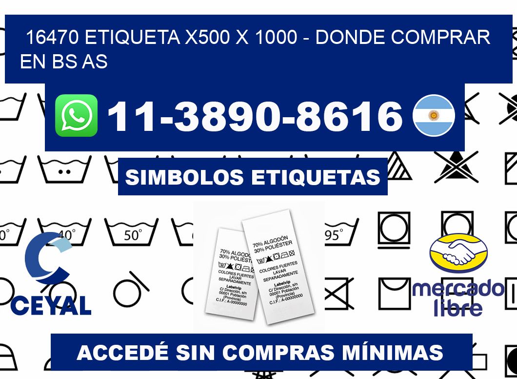 16470 etiqueta x500 x 1000 - Donde Comprar en bs as