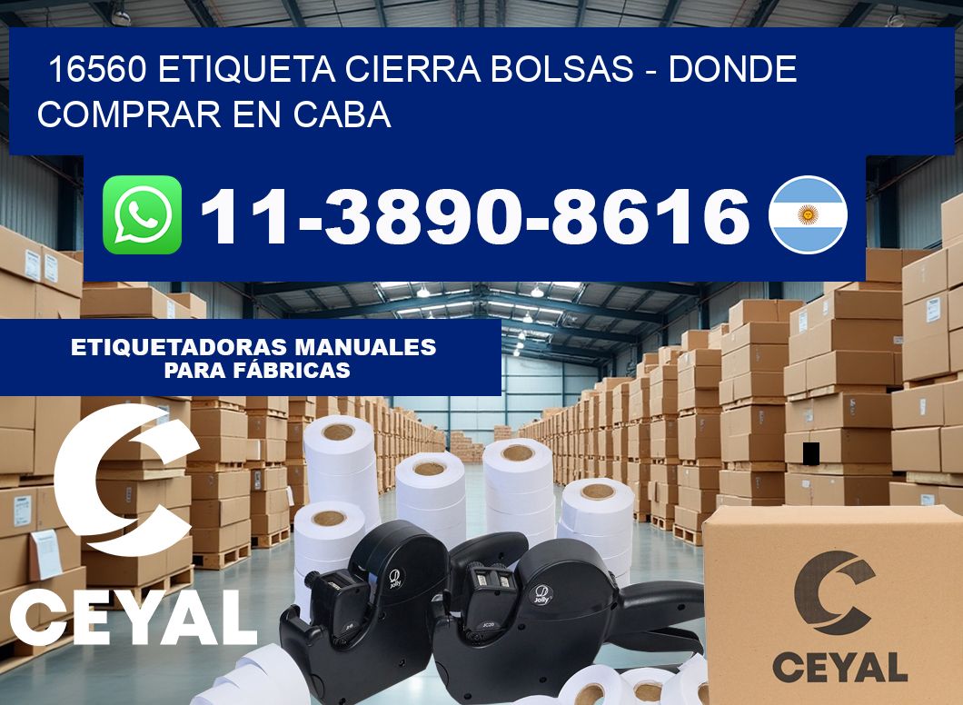 16560 etiqueta Cierra Bolsas – Donde Comprar en Caba