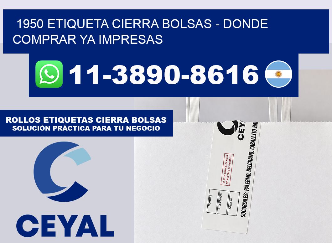 1950 etiqueta Cierra Bolsas – Donde Comprar ya impresas