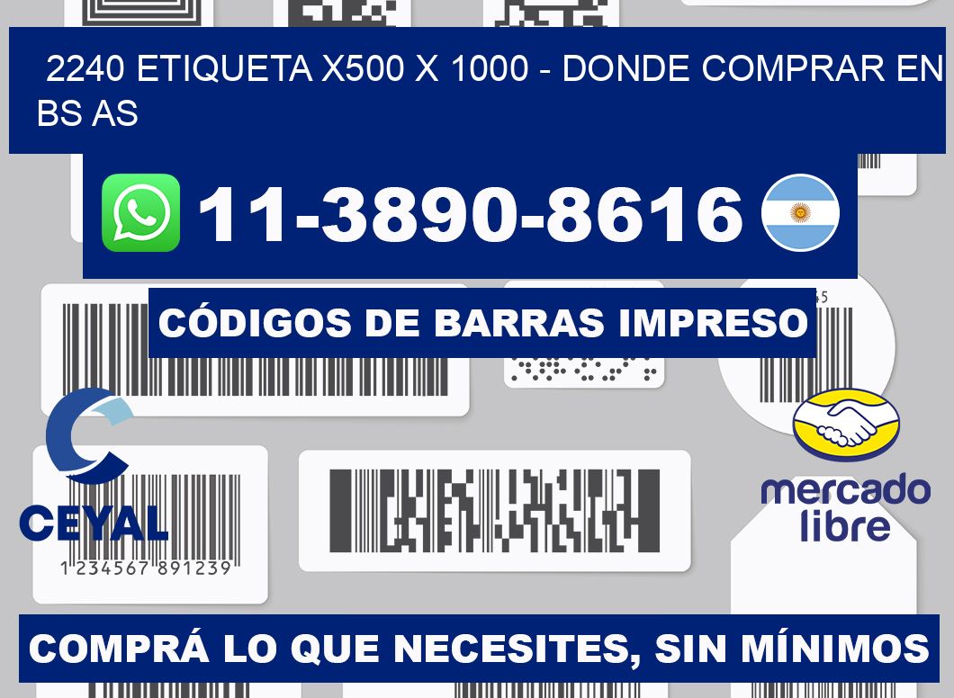 2240 etiqueta x500 x 1000 - Donde Comprar en bs as