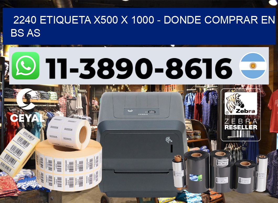 2240 etiqueta x500 x 1000 – Donde Comprar en bs as