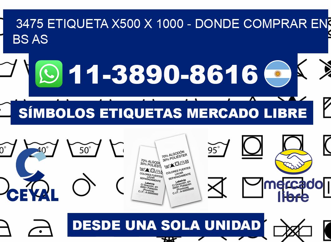 3475 etiqueta x500 x 1000 - Donde Comprar en bs as