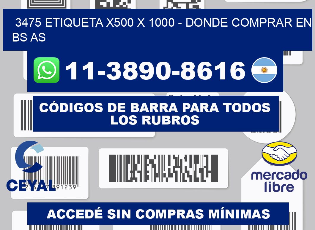 3475 etiqueta x500 x 1000 - Donde Comprar en bs as