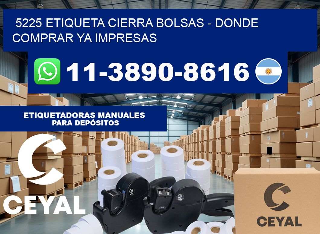 5225 etiqueta Cierra Bolsas – Donde Comprar ya impresas