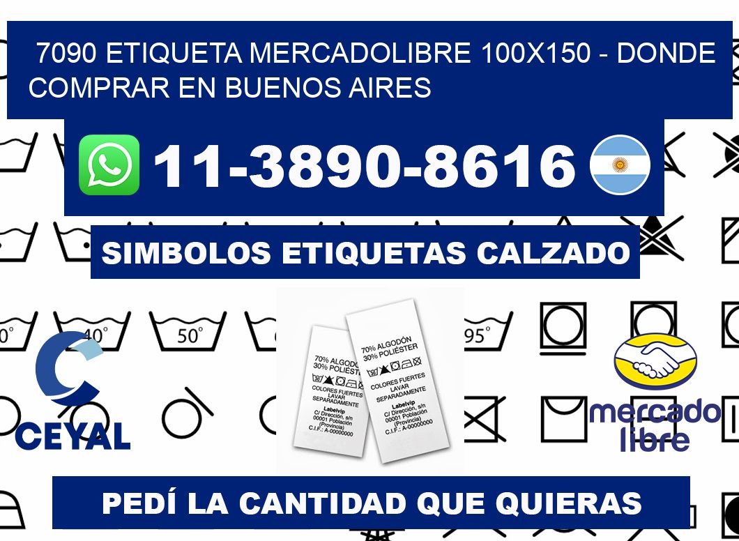 7090 etiqueta MercadoLibre 100x150 - Donde Comprar en Buenos Aires