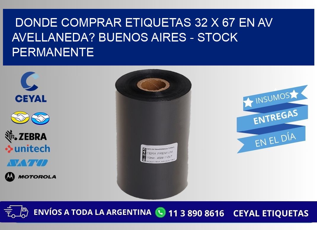 Donde Comprar etiquetas 32 x 67 en AV AVELLANEDA? Buenos Aires - Stock permanente