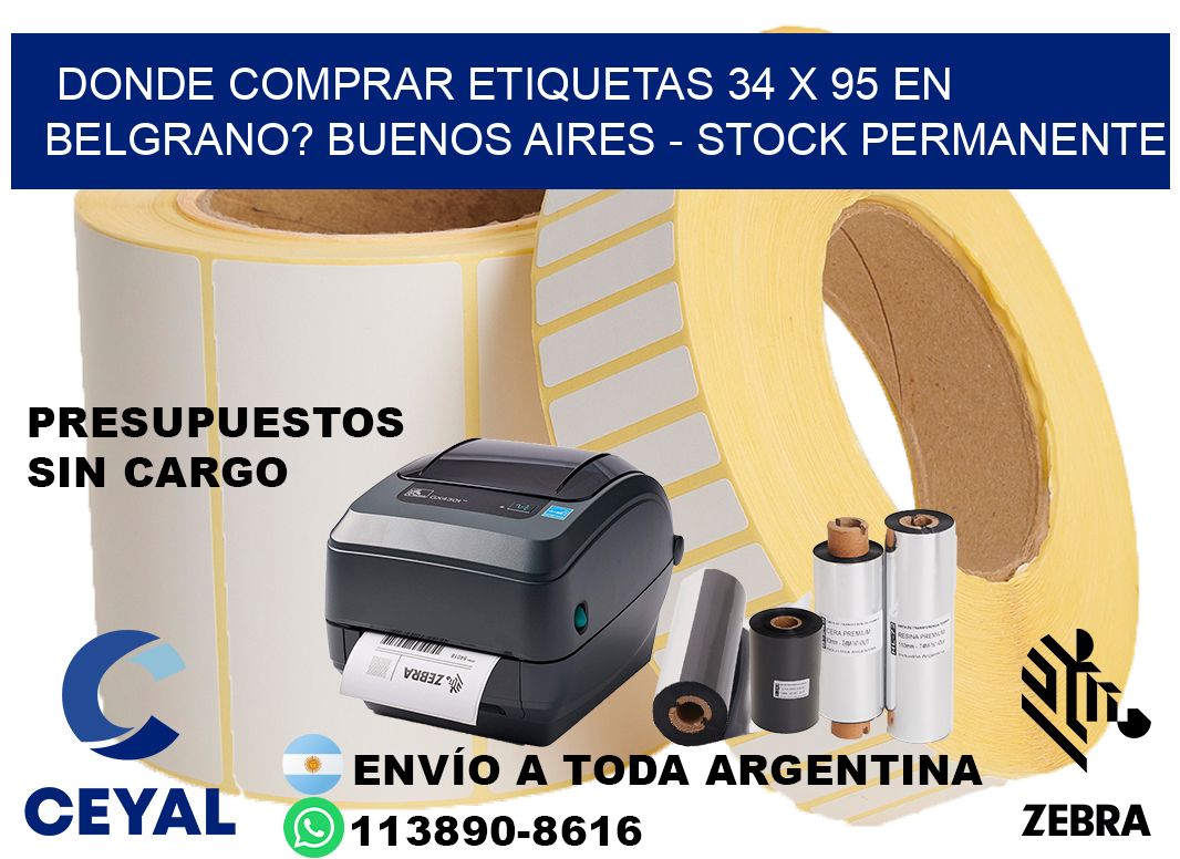 Donde Comprar etiquetas 34 x 95 en BELGRANO? Buenos Aires - Stock permanente