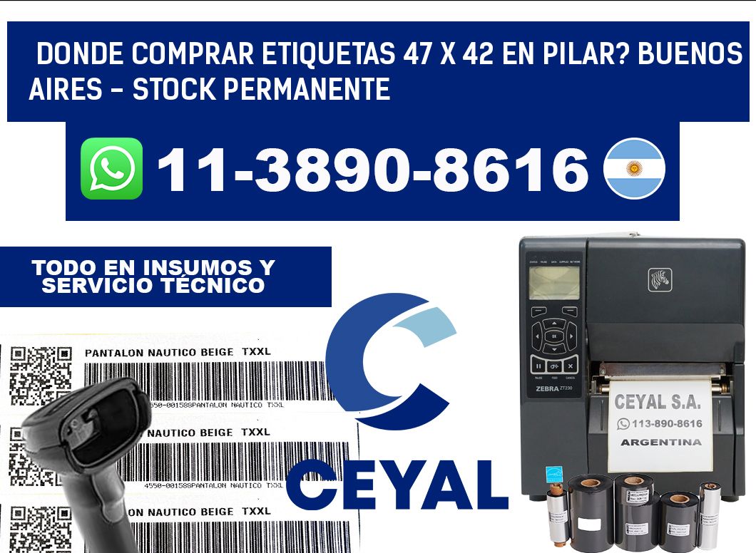 Donde Comprar etiquetas 47 x 42 en PILAR? Buenos Aires - Stock permanente