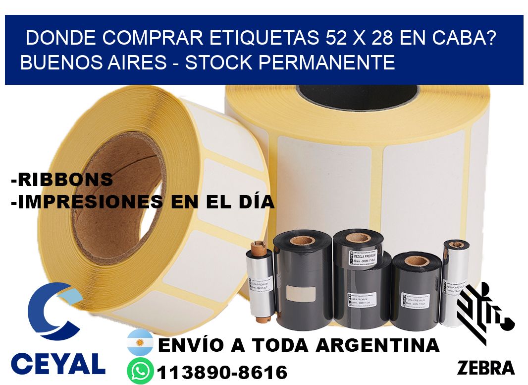 Donde Comprar etiquetas 52 x 28 en CABA? Buenos Aires - Stock permanente