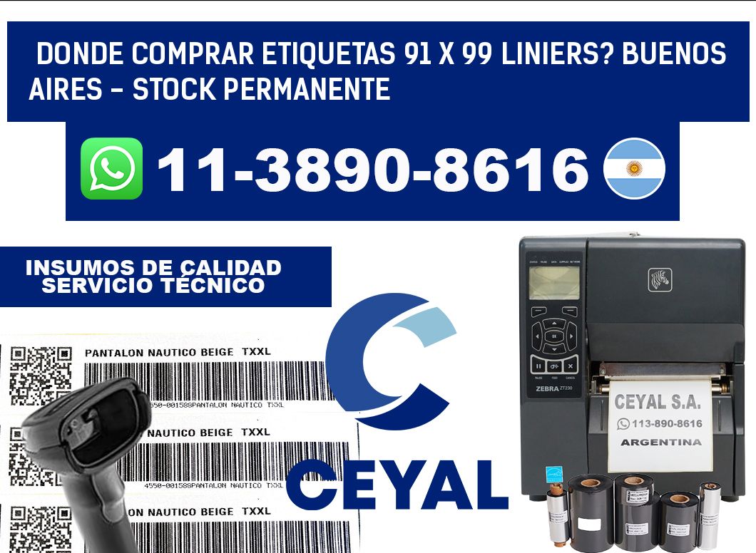 Donde Comprar etiquetas 91 x 99 LINIERS? Buenos Aires - Stock permanente