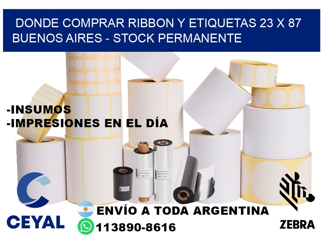 Donde Comprar ribbon y etiquetas 23 x 87 Buenos Aires - Stock permanente