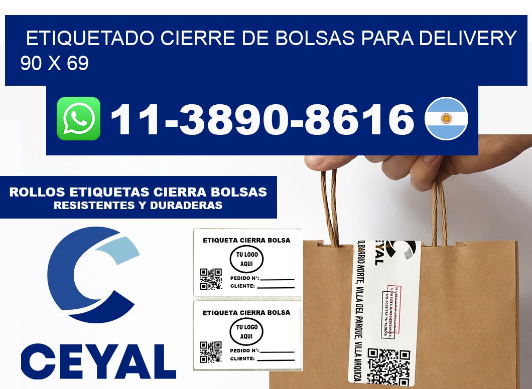 ETIQUETADO CIERRE DE BOLSAS PARA DELIVERY 90 x 69