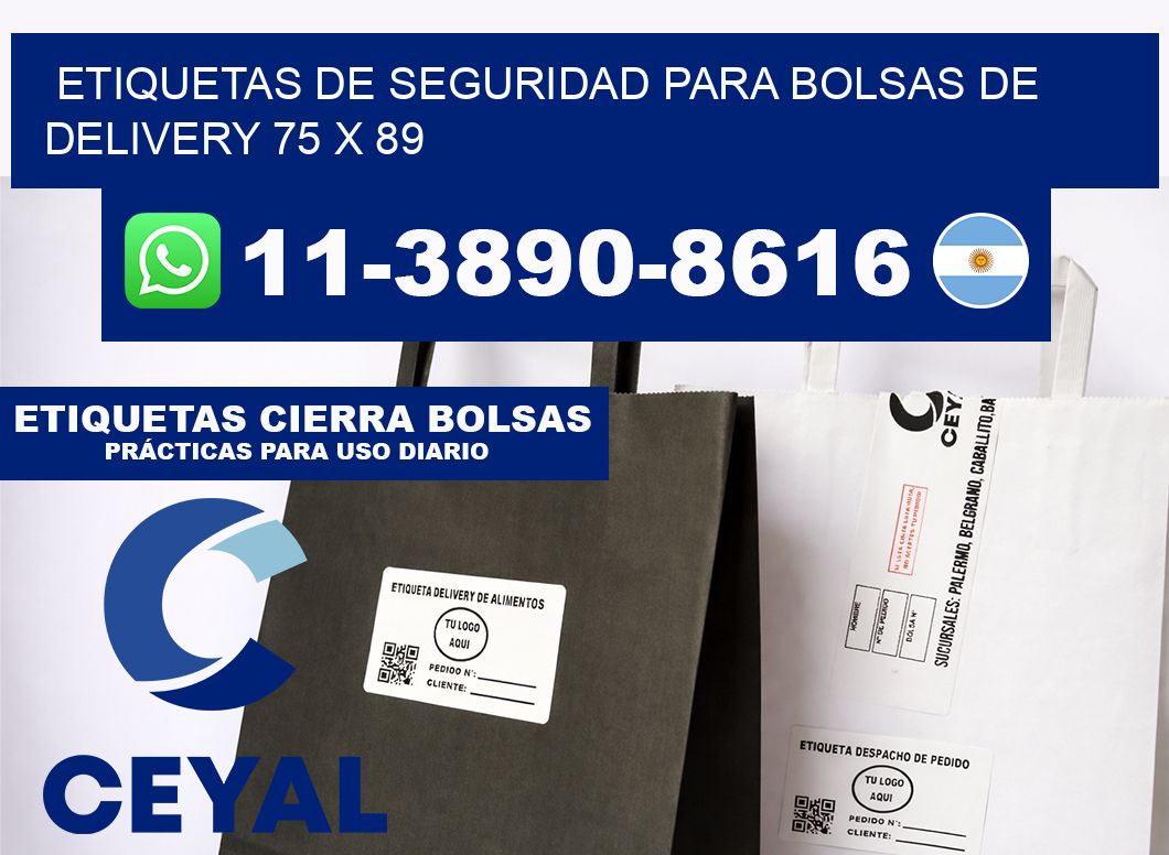 ETIQUETAS DE SEGURIDAD PARA BOLSAS DE DELIVERY 75 x 89