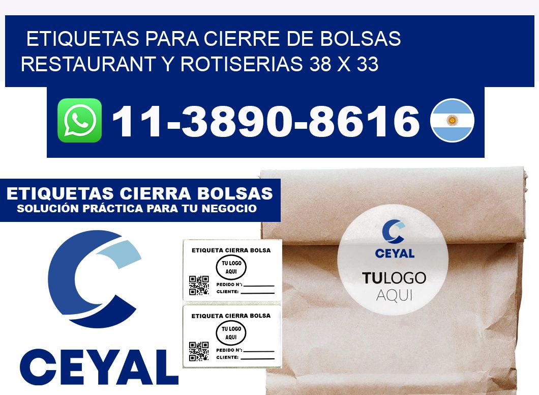 ETIQUETAS PARA CIERRE DE BOLSAS RESTAURANT Y ROTISERIAS 38 x 33