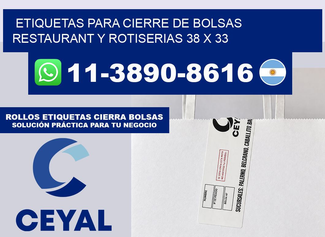 ETIQUETAS PARA CIERRE DE BOLSAS RESTAURANT Y ROTISERIAS 38 x 33