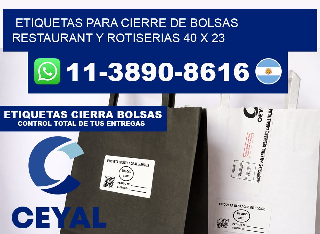 ETIQUETAS PARA CIERRE DE BOLSAS RESTAURANT Y ROTISERIAS 40 x 23