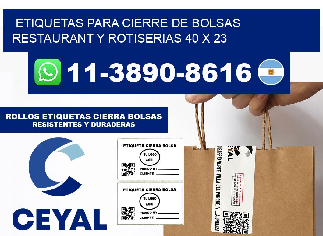 ETIQUETAS PARA CIERRE DE BOLSAS RESTAURANT Y ROTISERIAS 40 x 23