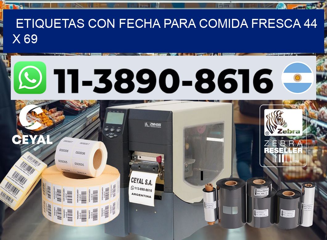 Etiquetas con fecha para comida fresca 44 x 69