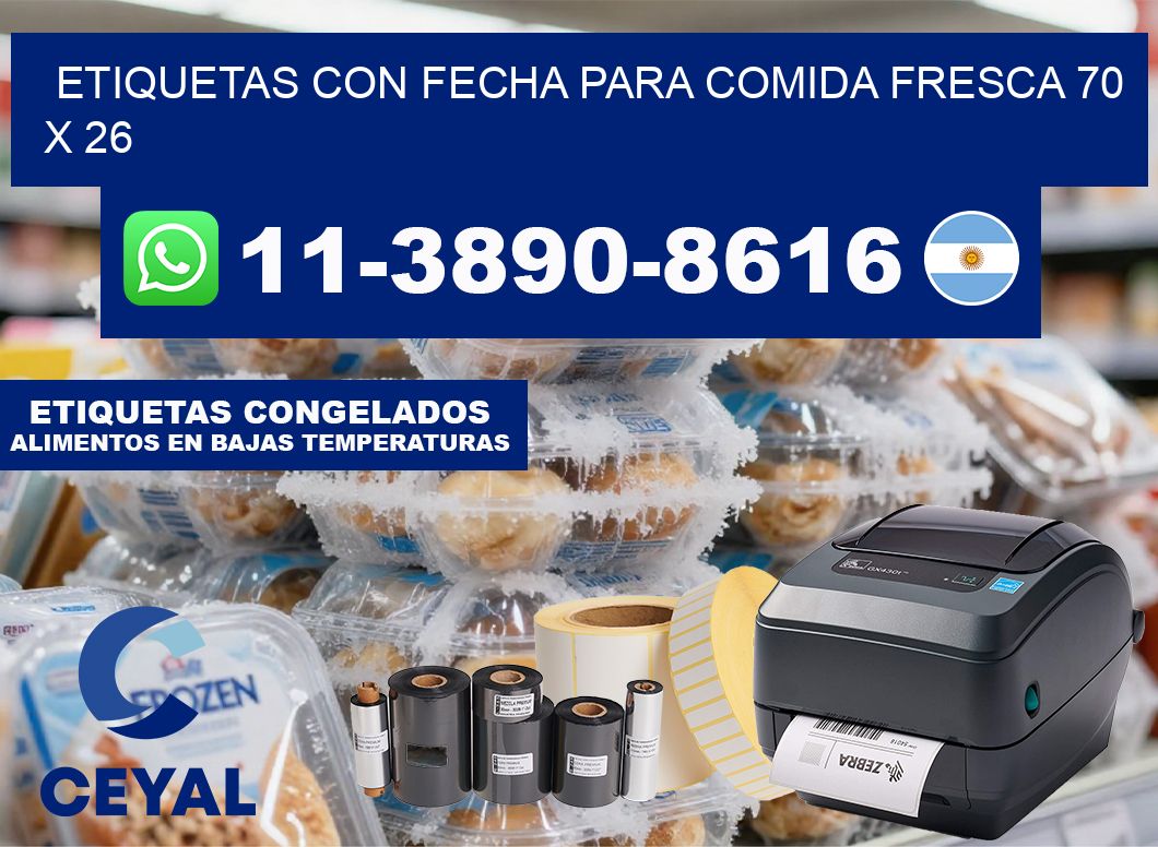Etiquetas con fecha para comida fresca 70 x 26