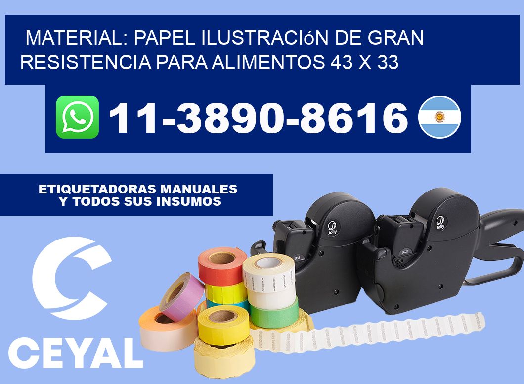 Material: papel ilustración de gran resistencia para alimentos 43 x 33