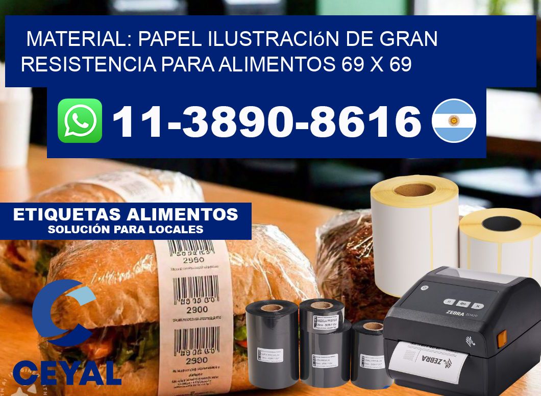 Material: papel ilustración de gran resistencia para alimentos 69 x 69