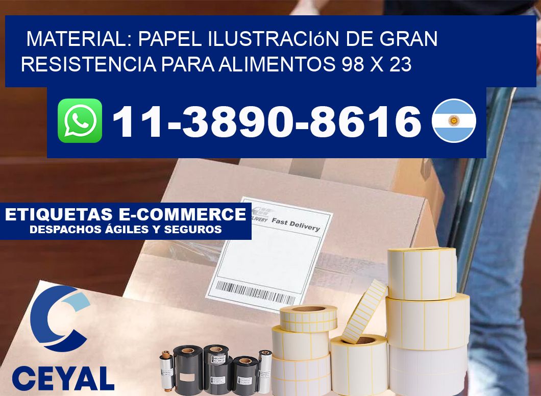 Material: papel ilustración de gran resistencia para alimentos 98 x 23