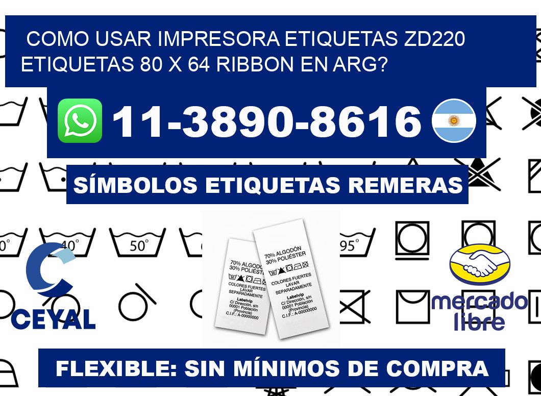 como usar impresora etiquetas zd220 etiquetas 80 x 64 ribbon en ARG?
